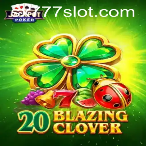 Discover the Thrilling World of 20BlazingClover: A Guide to Mastering the Game with SX777