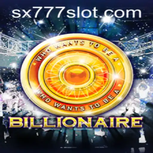 Discover the Thrill of Billionaire with SX777