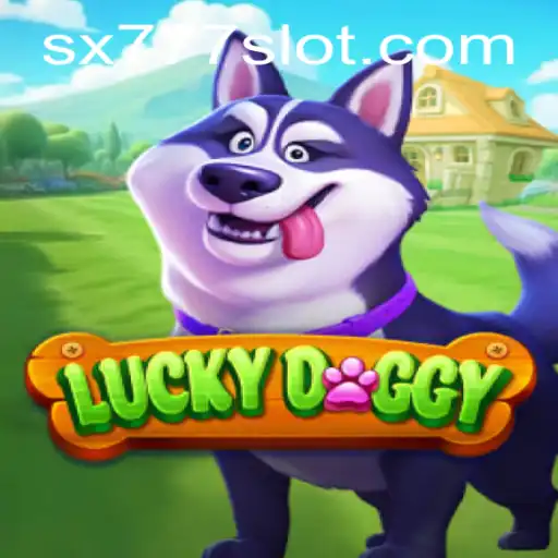 Discover the World of LuckyDoggy: A Game of Adventure and Chance with SX777